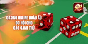 Casino Online Châu Âu - Cơ Hội Cho Các Game Thủ